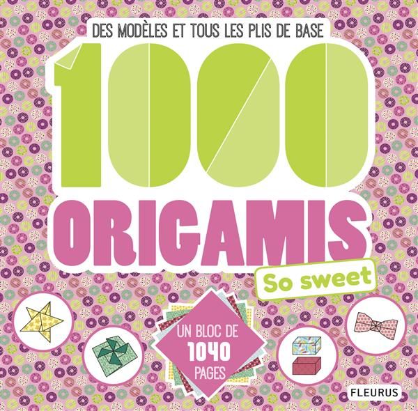 Emprunter 1000 origamis so sweet livre