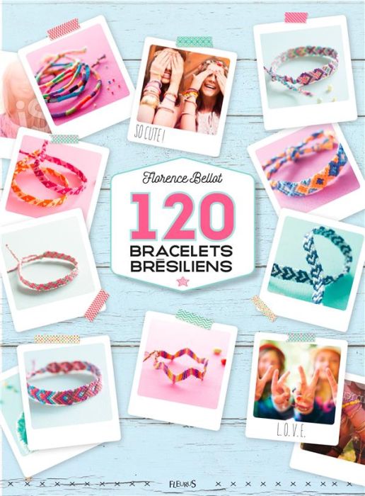Emprunter 120 bracelets brésiliens livre