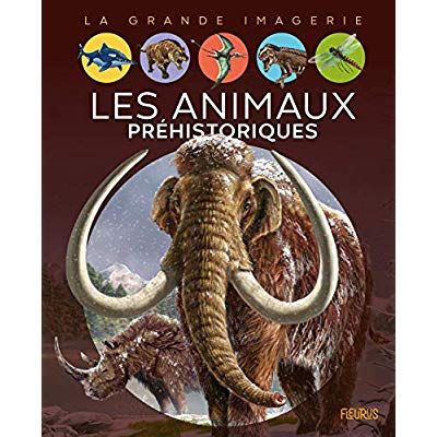 Emprunter Les animaux préhistoriques livre