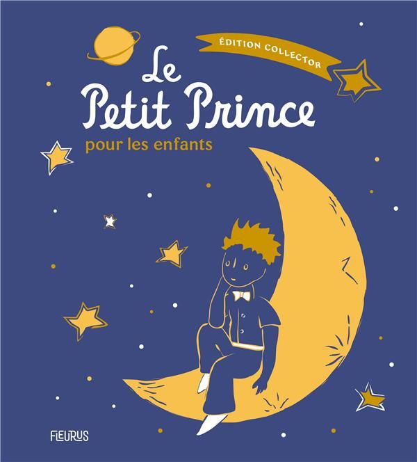 Emprunter Le Petit Prince pour les enfants. Edition collector livre