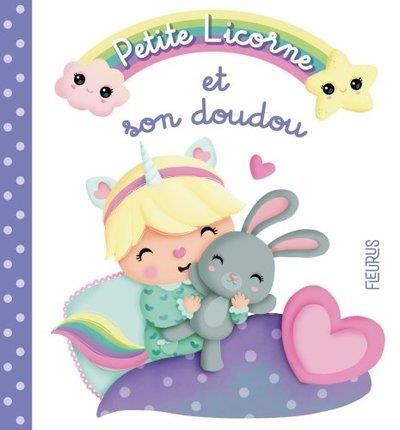 Emprunter Petite Licorne Tome 5 : Petite licorne et son doudou livre