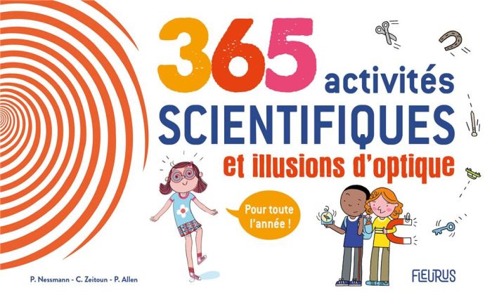 Emprunter 365 activités scientifiques et illusions d'optique. Pour toute l'année ! livre