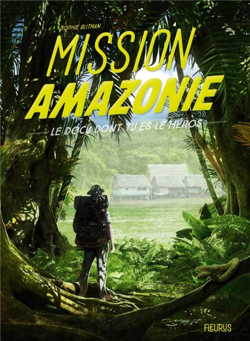 Emprunter Mission Amazonie livre