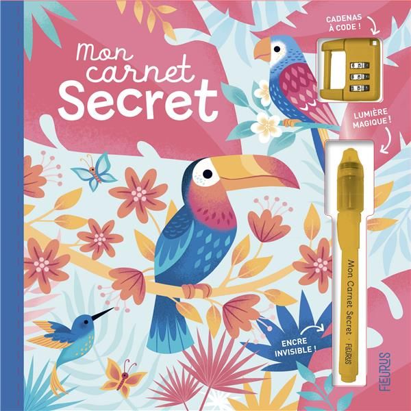 Mon carnet Top secret - Avec 1 stylo à encre invisible , 1 cadenas