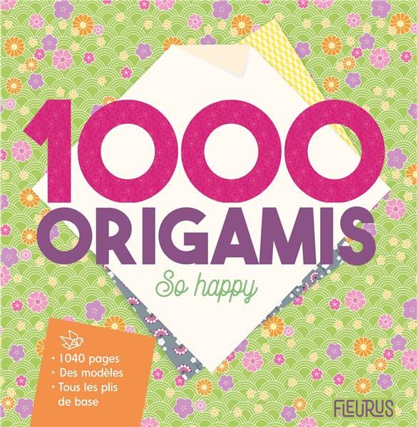 Emprunter 1000 origamis So happy livre