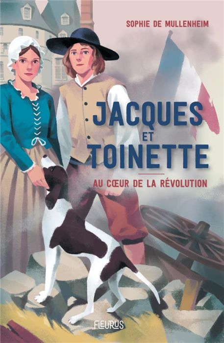 Emprunter Jacques et Toinette. Au coeur de la Révolution livre