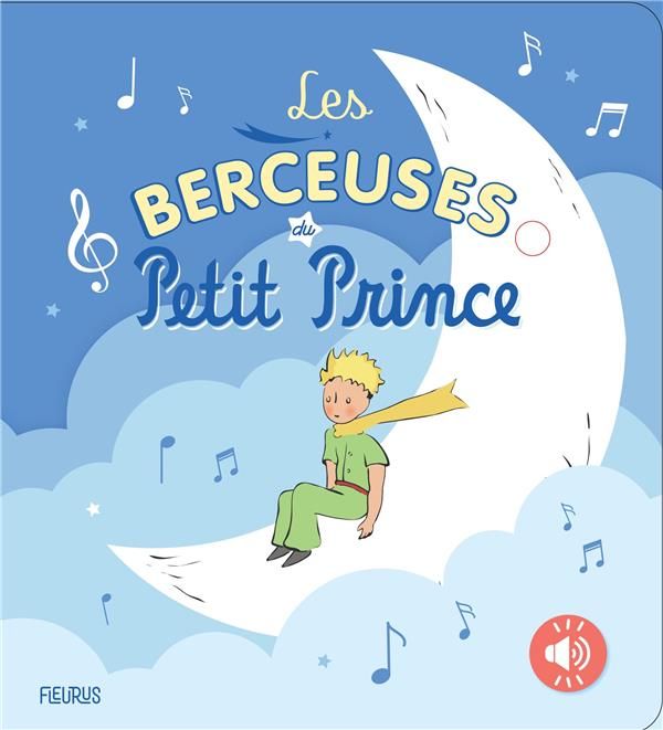 Emprunter Les berceuses du Petit Prince livre