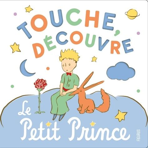 Emprunter Touche, découvre le Petit Prince livre