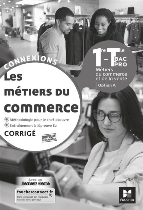 Emprunter Les métiers du commerce 1re-Tle Bac Pro option A Connexions. Corrigé, Edition 2020 livre