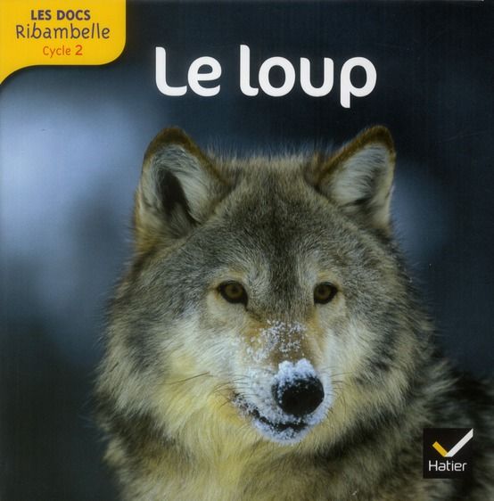 Emprunter Le loup. Grande section, CP, CE1 (Cycle 2), Edition 2012 livre