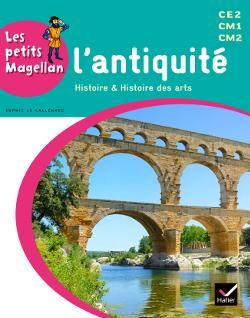 Emprunter L'antiquité CE2 CM1 CM2. Histoire et histoire des arts, Edition 2014 livre