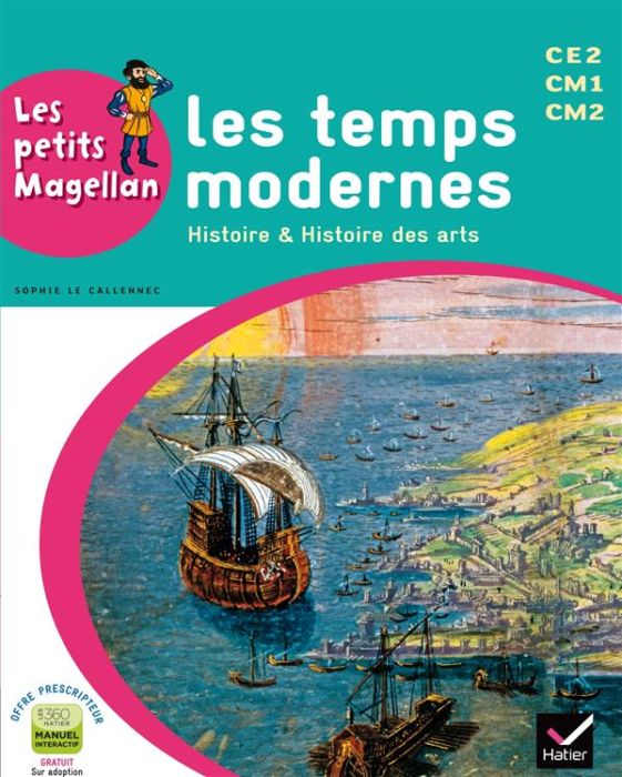 Emprunter Les temps modernes CE2 CM1 CM2. Histoire & Histoire des arts livre