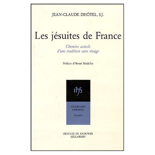 Emprunter Les jésuites de France. Chemins actuels d'une tradition sans rivage livre