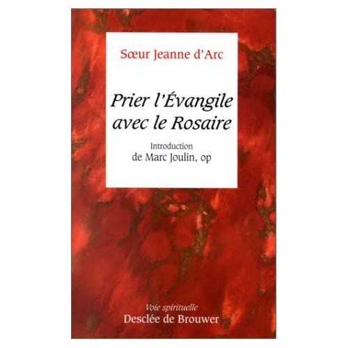 Emprunter PRIER L'EVANGILE AVEC LE ROSAIRE - INTRODUCTION DE MARC JOULIN livre