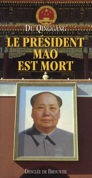 Emprunter Le président Mao est mort livre