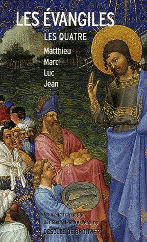 Emprunter Les Evangiles Les Quatre. Matthieu Marc Luc Jean, 5e édition livre