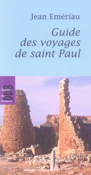 Emprunter Guide des voyages de saint Paul livre