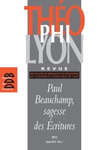 Emprunter Théophilyon N° 17 Volume 1, Avril 2012 : Paul Beauchamp, sagesse des Ecritures livre
