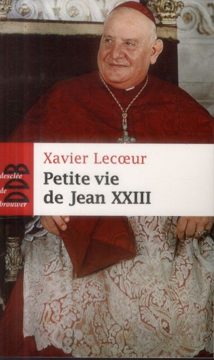 Emprunter Petite vie de Jean XXIII livre