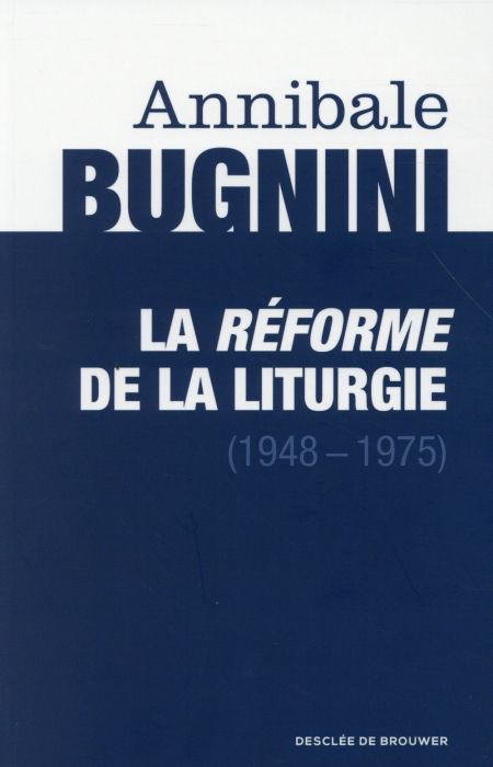 Emprunter LA REFORME DE LA LITURGIE (1948-1975) livre
