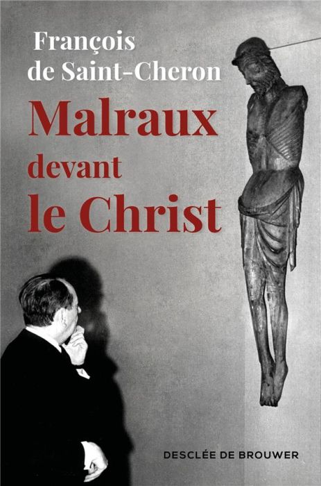 Emprunter Malraux devant le Christ livre