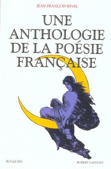 Emprunter Une Anthologie de la poésie française livre