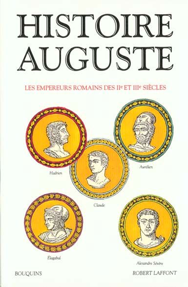 Emprunter Histoire Auguste. Les empereurs romains des IIe et IIIe siècles livre