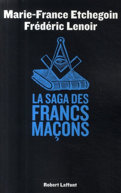 Emprunter La saga des Francs-Maçons livre