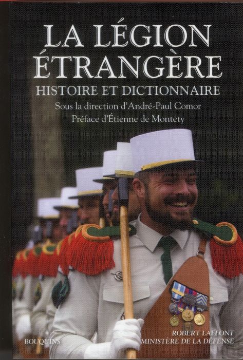 Emprunter La Légion étrangère. Histoire et dictionnaire livre