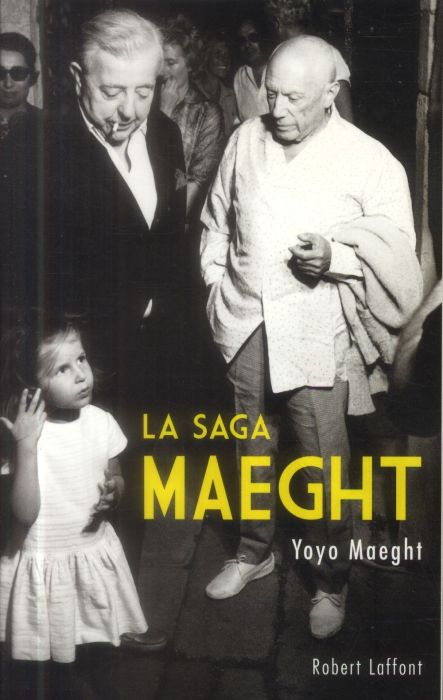 Emprunter La saga Maeght livre