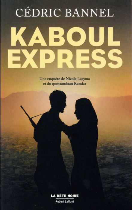 Emprunter Kaboul Express. Une enquête de Nicole Laguna et du qomaandaan Kandar livre