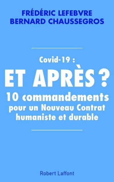 Emprunter Covid-19 : et après ? 10 commandements pour un nouveau contrat humaniste et durable livre