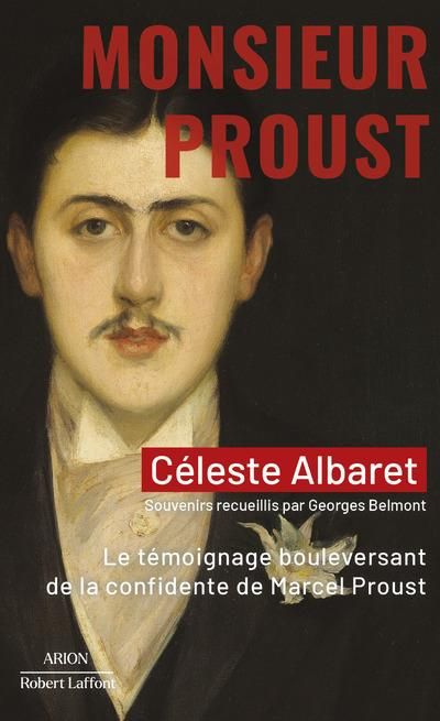 Emprunter Monsieur Proust. Le témoignage bouleversant de la confidente de Marcel Proust livre