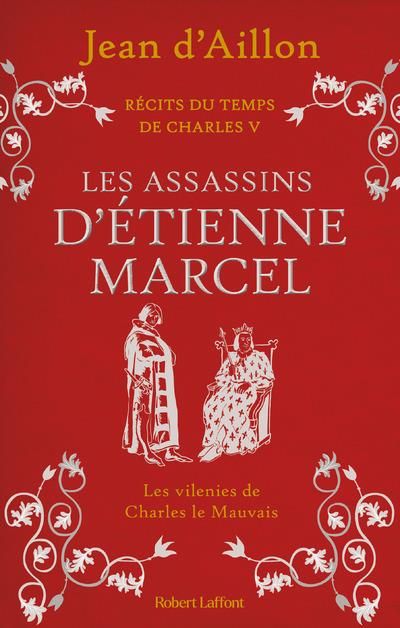 Emprunter Récits du temps de Charles V : Les assassins d'Etienne Marcel livre