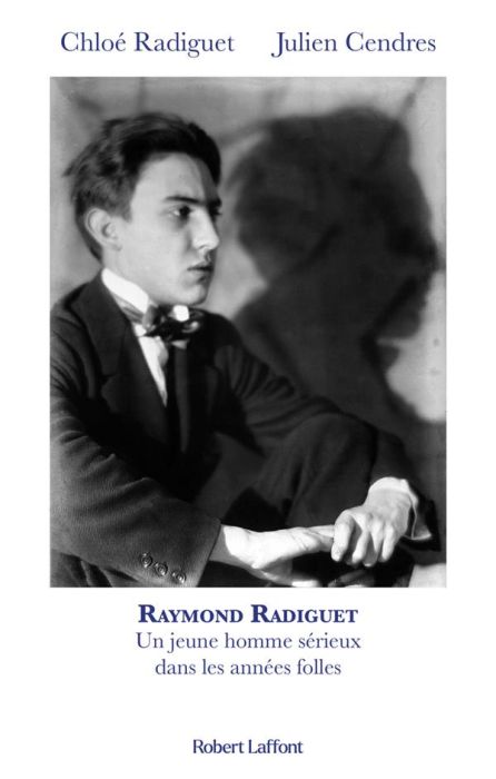 Emprunter Raymond Radiguet, un jeune homme sérieux dans les années folles livre