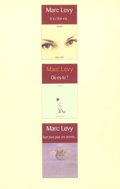 Emprunter Marc Lévy Coffret en 3 volumes : Et si c'était vrai... %3B Où es-tu ? %3B Sept jours pour une éternité.. livre