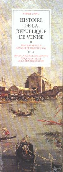 Emprunter Histoire de la République de Venise Coffret 2 volumes. Volume 1 : Des origines à la Bataille de Lépa livre