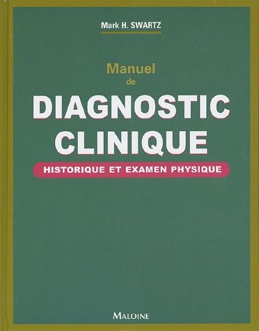 Emprunter Manuel de diagnostic clinique. Historique et examen physique livre