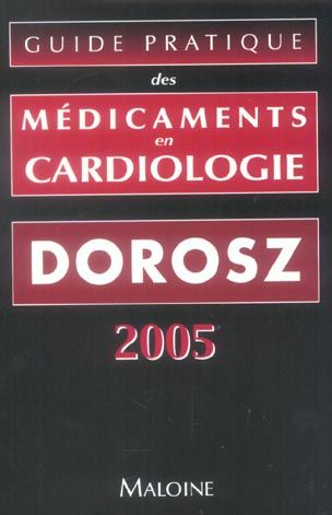 Emprunter Guide pratique des médicaments en cardiologie. Edition 2005 livre