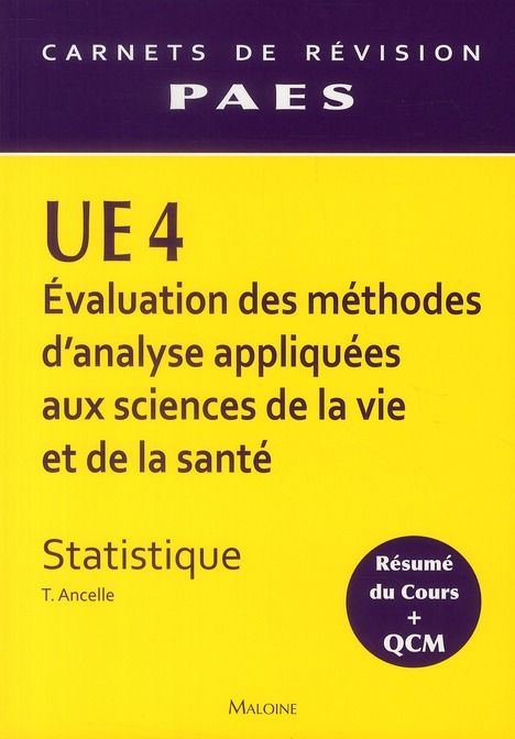 Emprunter UE 4 Evaluation des méthodes d'analyse appliquées aux sciences de la vie et de la santé. Statistique livre