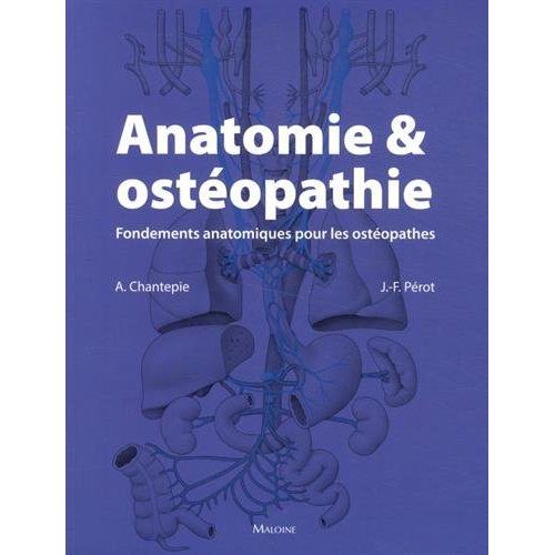 Emprunter Anatomie & ostéopathie. Fondements anatomiques pour les ostéopathes livre