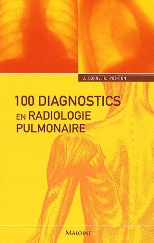 Emprunter 100 diagnostics en radiologie pulmonaire livre