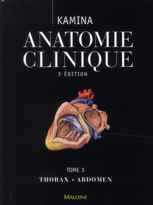 Emprunter Anatomie clinique. Tome 3, Thorax, abdomen, 3e édition livre