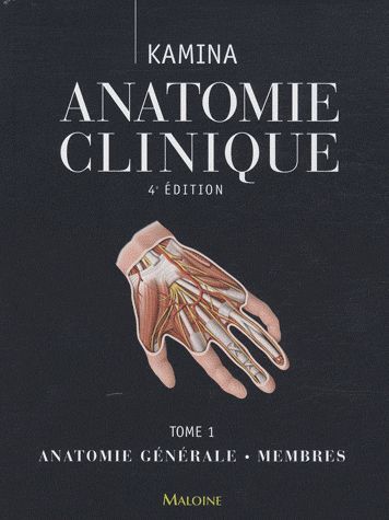 Emprunter Anatomie clinique. Tome 1, Anatomie générale, membres, 4e édition livre