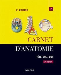 Emprunter Carnet d'anatomie. Tome 2, Tête, cou, dos, 2e édition livre
