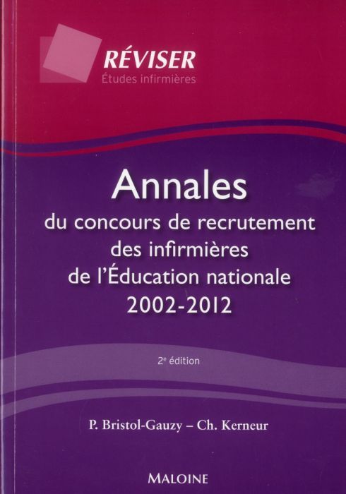 Emprunter Annales du concours de recrutement des infirmières de l'Education nationale 2002-2012. 2e édition livre