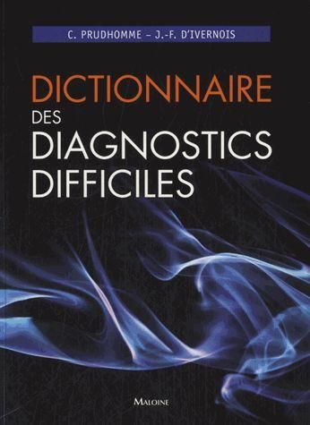 Emprunter Dictionnaire des diagnostics difficiles livre