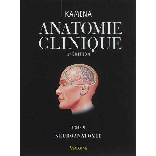 Emprunter Anatomie clinique. Tome 5, Neuroanatomie, 2e édition livre