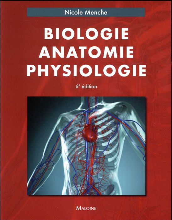Emprunter Biologie, anatomie, physiologie. 6e édition livre