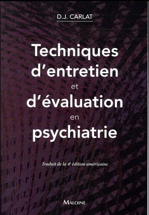 Emprunter Techniques d'entretien et d'évaluation en psychiatrie livre